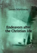 Endeavors after the Christian life