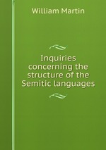 Inquiries concerning the structure of the Semitic languages