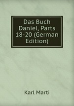 Das Buch Daniel, Parts 18-20 (German Edition)