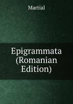 Epigrammata (Romanian Edition)