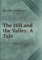 The Hill and the Valley: A Tale