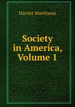 Society in America, Volume 1