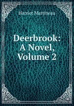 Deerbrook: A Novel, Volume 2