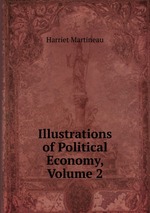 Illustrations of Political Economy, Volume 2