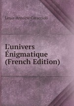 L`univers nigmatique (French Edition)