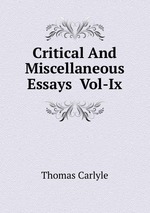 Critical And Miscellaneous Essays  Vol-Ix