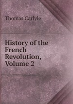 History of the French Revolution, Volume 2