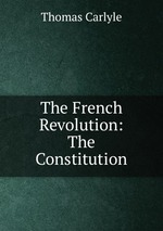 The French Revolution: The Constitution