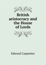 British aristocracy and the House of Lords