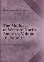 The Mollusks of Western North America, Volume 10, issue 1