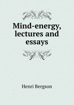 Mind-energy, lectures and essays