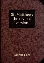 St. Matthew: the revised version
