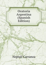 Oratoria Argentina (Spanish Edition)