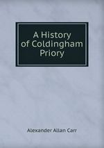 A History of Coldingham Priory