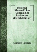 Mose De Khoren Et Les Gnalogies Patriarcales (French Edition)