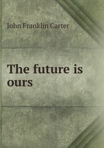 The future is ours
