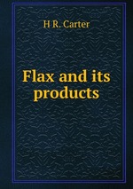 Flax and its products