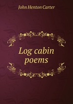 Log cabin poems