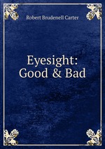 Eyesight: Good & Bad