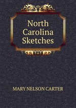 North Carolina Sketches