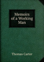 Memoirs of a Working Man