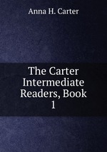 The Carter Intermediate Readers, Book 1