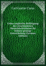 Ueber ungleiche Befhigung der verschiedenen Menschheitstmme fr hhere geistige Entwickelung (German Edition)