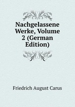 Nachgelassene Werke, Volume 2 (German Edition)