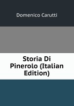Storia Di Pinerolo (Italian Edition)