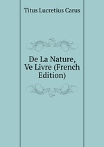 De La Nature, Ve Livre (French Edition)