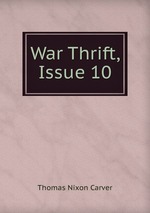 War Thrift, Issue 10