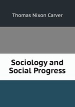 Sociology and Social Progress