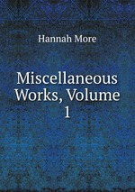 Miscellaneous Works, Volume 1