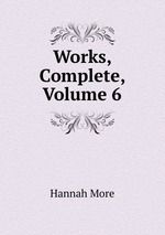 Works, Complete, Volume 6