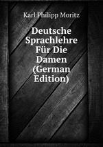 Deutsche Sprachlehre Fr Die Damen (German Edition)