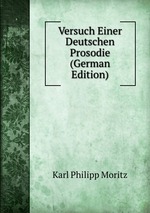 Versuch Einer Deutschen Prosodie (German Edition)