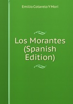 Los Morantes (Spanish Edition)