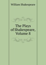 The Plays of Shakespeare, Volume 8