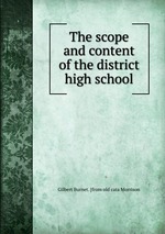 The scope and content of the district high school