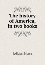 The history of America, in two books