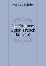 Les Enfances Ogier (French Edition)
