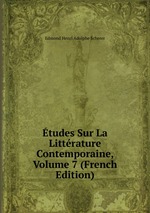tudes Sur La Littrature Contemporaine, Volume 7 (French Edition)