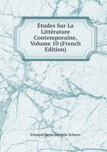 tudes Sur La Littrature Contemporaine, Volume 10 (French Edition)