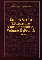 tudes Sur La Littrature Contemporaine, Volume 8 (French Edition)