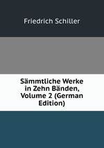Smmtliche Werke in Zehn Bnden, Volume 2 (German Edition)