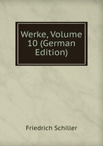 Werke, Volume 10 (German Edition)