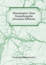 Monologen: Eine Neujahrsgabe (German Edition)
