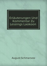 Erluterungen Und Kommentar Zu Lessings Laokoon