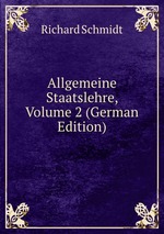 Allgemeine Staatslehre, Volume 2 (German Edition)