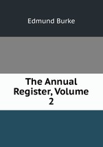 The Annual Register, Volume 2